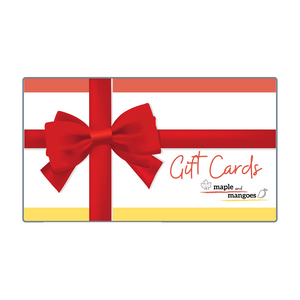 Maple and Mangoes Gift Cards